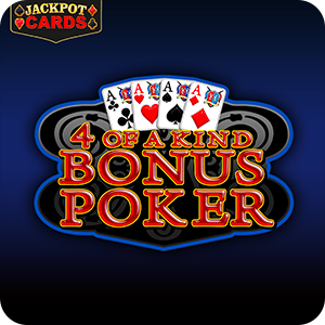 4 of a Kind Bonus Poker