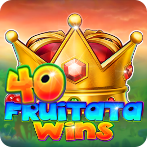 40 Fruitata Wins